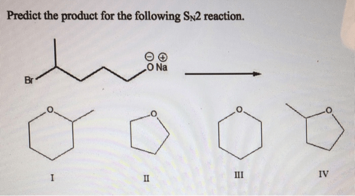 Reaction predict sn2 iii